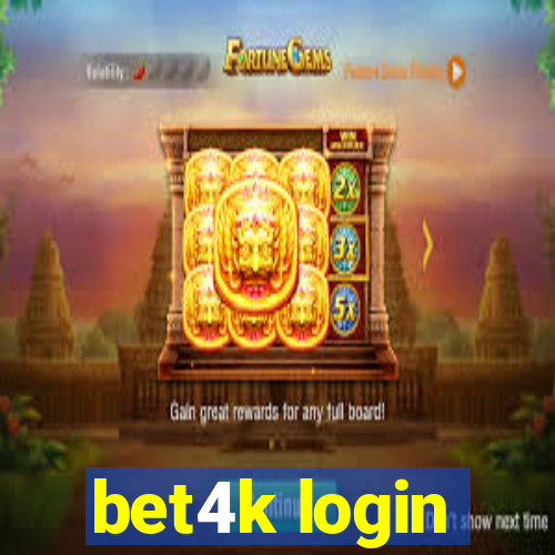 bet4k login